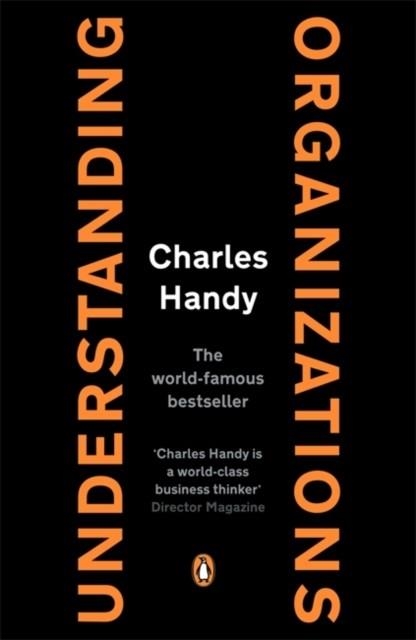 UNDERSTANDING ORGANIZATIONS | 9780140156034 | CHARLES HANDY