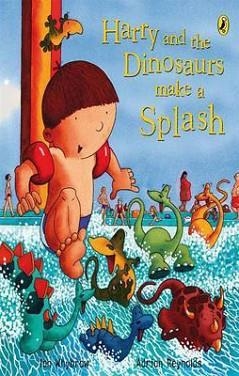 HARRY AND THE DINOSAURS MAKE A SPLASH | 9780141500478 | IAN WHYBROW