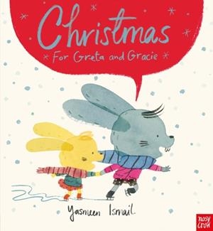 CHRISTMAS FOR GRETA AND GRACIE | 9780857633125 | YASMEEN ISMAIL