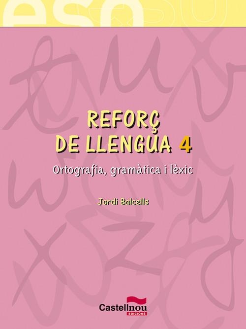 REFORÇ DE LLENGUA 4 | 9788482878577 | JORDI BALCELLS DOMENECH