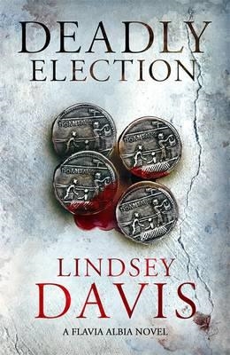 DEADLY ELECTION | 9781444794182 | LINDSEY DAVIS