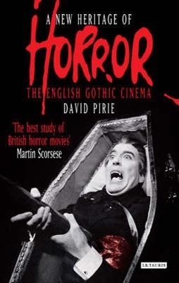 A NEW HERITAGE OF HORROR: THE ENGLISH GOTHIC | 9781845114824 | DAVID PIRIE