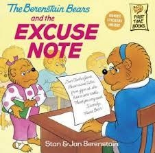 BERENSTAIN BEARS AND THE EXCUSE NOTE | 9780375811258 | STAN BERENSTAIN