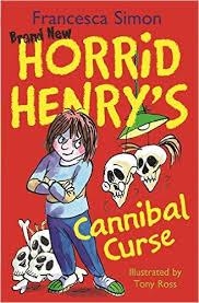 HORRID HENRY'S CANNIBAL CURSE | 9781444000184