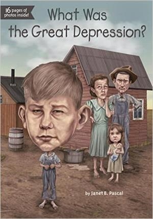 WHAT WAS THE GREAT DEPRESSION? | 9780448484273 | JANET PASCAL