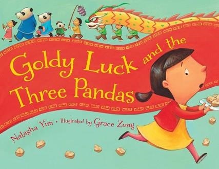 GOLDY LUCK AND THE THREE PANDAS | 9781580896535 | YIM AND ZONG