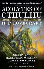 ACOLYTES OF CTHULHU | 9781781165263 | NEIL GAIMAN