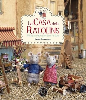 LA CASA DELS RATOLINS. NOVES AVENTURES DEL SAM I L | 9788416290826 | Schaapman, Karina