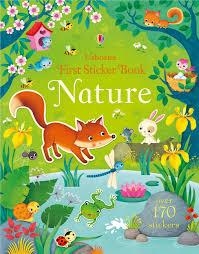 FIRST STICKER BOOK NATURE | 9781409597476 | FELICITY BROOKS