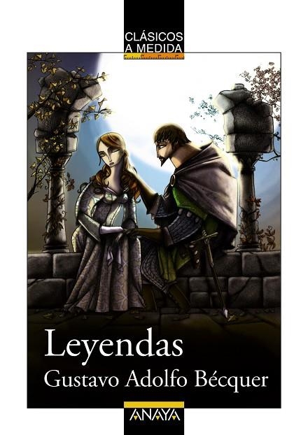 LEYENDAS (CLASICOS A MEDIDA) | 9788466795005 | GUSTAVO ADOLFO BÉCQUER