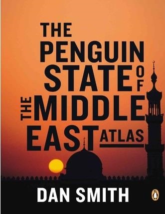 THE PENGUIN STATE OF THE MIDDLE EAST ATLAS | 9780143124238 | DAN SMITH