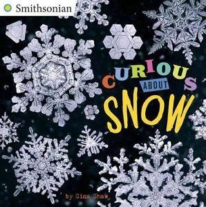 CURIOUS ABOUT SNOW | 9780448490182 | GINA SHAW