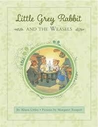 LITTLE GREY RABBIT: RABBIT AND THE WEASLES | 9781783704712 | ALISON UTTLEY