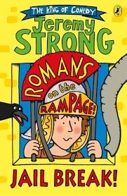 ROMANS ON THE RAMPAGE: JAIL BREAK! | 9780141361413 | JEREMY STRONG