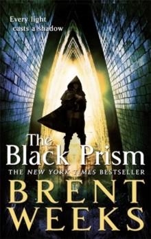 THE BLACK PRISM (LIGHTBRINGER 1) | 9781841499048 | BRENT WEEKS