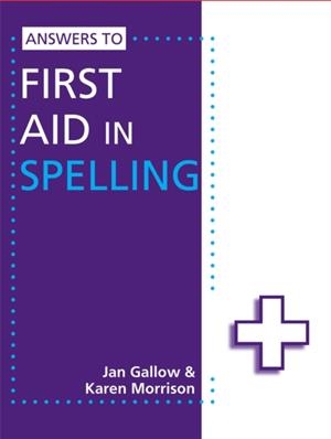 FIRST AID IN SPELLING ANSWERS | 9781444186444 | JAN GALLOW & KAREN MORRISON
