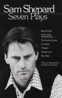 SAM SHEPARD: SEVEN PLAYS | 9780553346114 | SAM SHEPARD