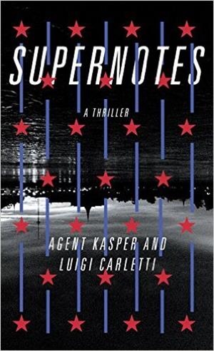 SUPERNOTES | 9780385540070 | AGENT KASPER