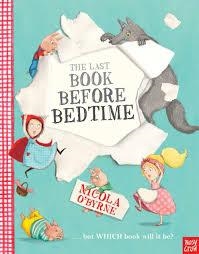 THE LAST BOOK BEFORE BEDTIME (HB) | 9780857634283 | NICOLA O'BYRNE