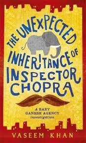 THE UNEXPECTED INHERITANCE OF INSPECTOR CHOPRA | 9781473612280 | VASEEM KHAN