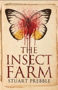THE INSECT FARM | 9781846883897 | STUART PREBBLE