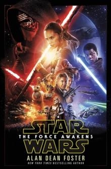 STAR WARS: THE FORCE AWAKENS | 9781780894775 | ALAN DEAN FOSTER