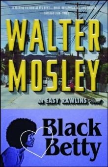 BLACK BETTY:FEATURING AN ORIGINAL EASY RAWLINS | 9780743451789 | WALTER MOSLEY