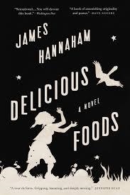 DELICIOUS FOODS | 9780316284936 | JAMES HANNAHAM