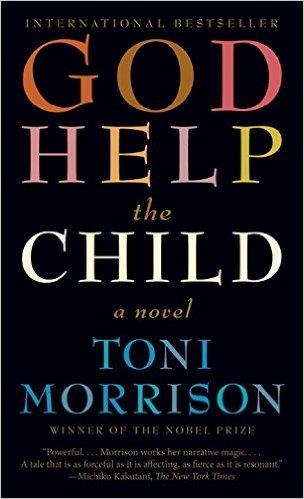 GOD HELP THE CHILD | 9781101971949 | TONI MORRISON