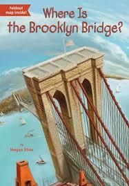 WHERE IS THE BROOKLYN BRIDGE? | 9780448484242 | MEGAN STINE