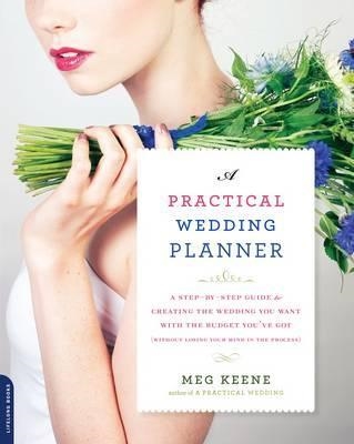 A PRACTICAL WEDDING PLANNER | 9780738218427 | MEG KEENE