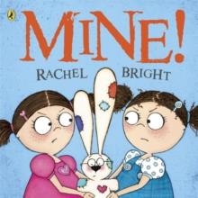 MINE! | 9780141332130 | RACHEL BRIGHT