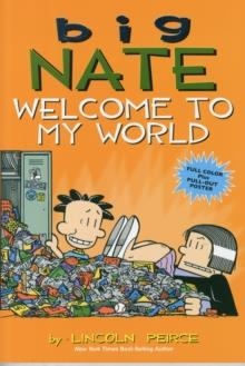 BIG NATE: WELCOME TO MY WORLD | 9781449462260