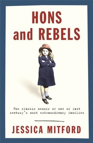 HONS AND REBELS | 9780575400047 | JESSICA MITFORD