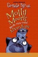 MOLLY MOON'S HYPNOTIC TIME TRAVEL ADVENTURE | 9780060750343 | GEORGIA BYNG