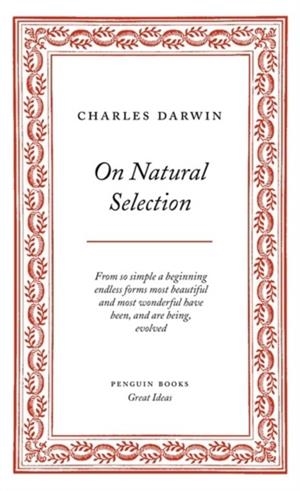 ON NATURAL SELECTION | 9780141018966 | CHARLES DARWIN