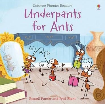 UNDERPANTS FOR ANTS | 9781409557449 | RUSSELL PUNTER