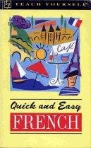 QUICK AND EASY FRENCH | 9780340387641