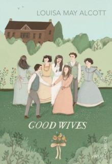 GOOD WIVES | 9780099573692 | LOUISA MAY ALCOTT