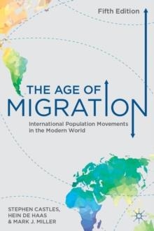 THE AGE OF MIGRATION | 9780230355774 | STEPHEN CASTLES