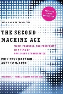 SECOND MACHINE AGE, THE | 9780393350647 | ERIK BRYNJOLFSSON