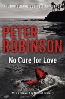 NO CURE FOR LOVE | 9781473626829 | PETER ROBINSON