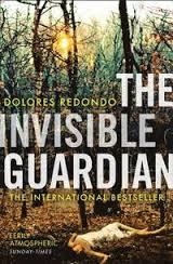 THE INVISIBLE GUARDIAN : THE BAZTAN TRILOGY 1 | 9780007525355 | DOLORES REDONDO
