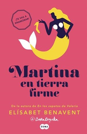 MARTINA EN TIERRA FIRME (HORIZONTE MARTINA 2) | 9788483658499 | Elísabet Benavent