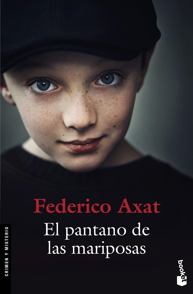 EL PANTANO DE LAS MARIPOSAS | 9788423350353 | Axat, Federico