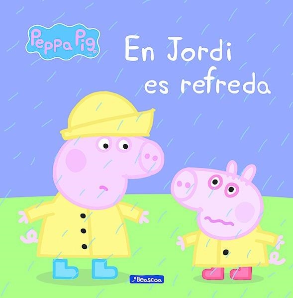 EN JORDI ES REFREDA (LA PORQUETA PEPA. PRIMERES LE | 9788448840457 | Varios autores