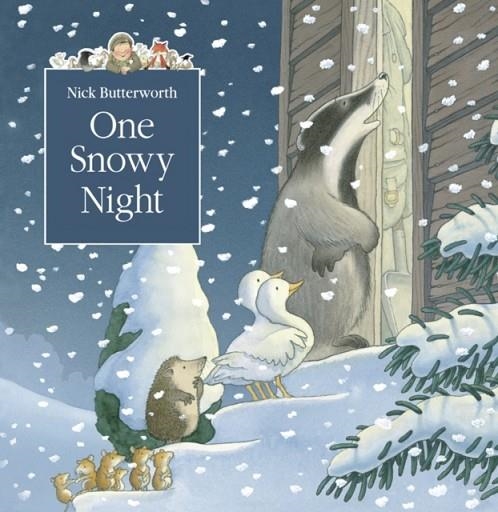 ONE SNOWY NIGHT | 9780007146932 | NICK BUTTERWORTH