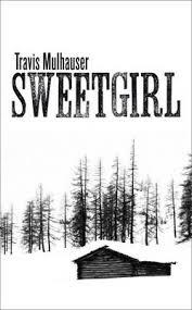 SWEETGIRL | 9780008142377 | TRAVIS MULHAUSER