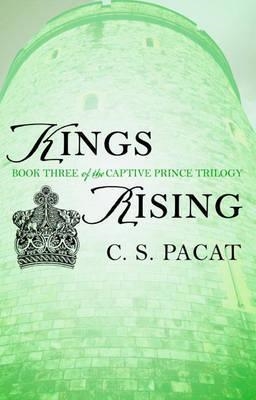 KING RISING | 9780425273999 | C.S. PACAT