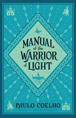 MANUAL OF THE WARRIOR OF LIGHT | 9780007156320 | PAULO COELHO